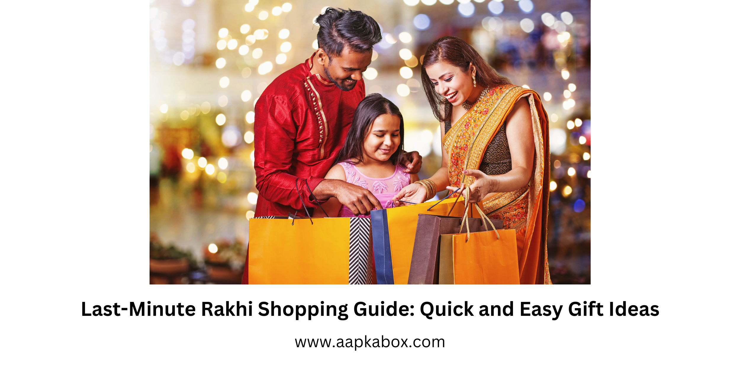 Last-Minute Rakhi Shopping Guide: Quick and Easy Gift Ideas